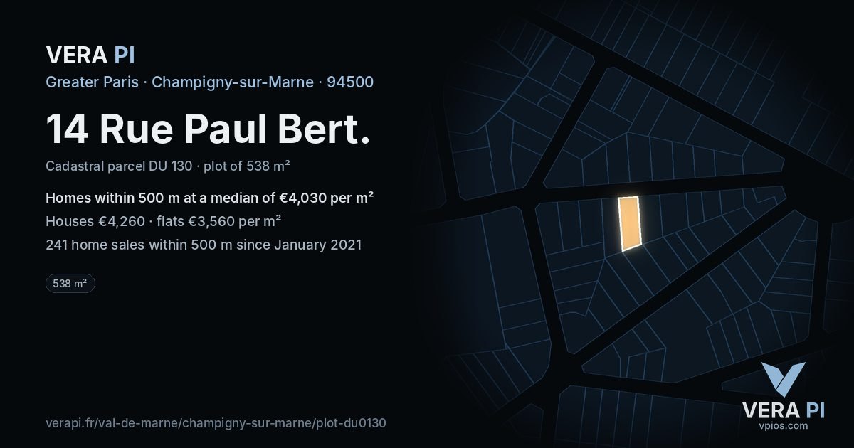 14 Rue Paul Bert, Champigny-sur-Marne at night – the plot lit, the parcels around coloured by the prices near them