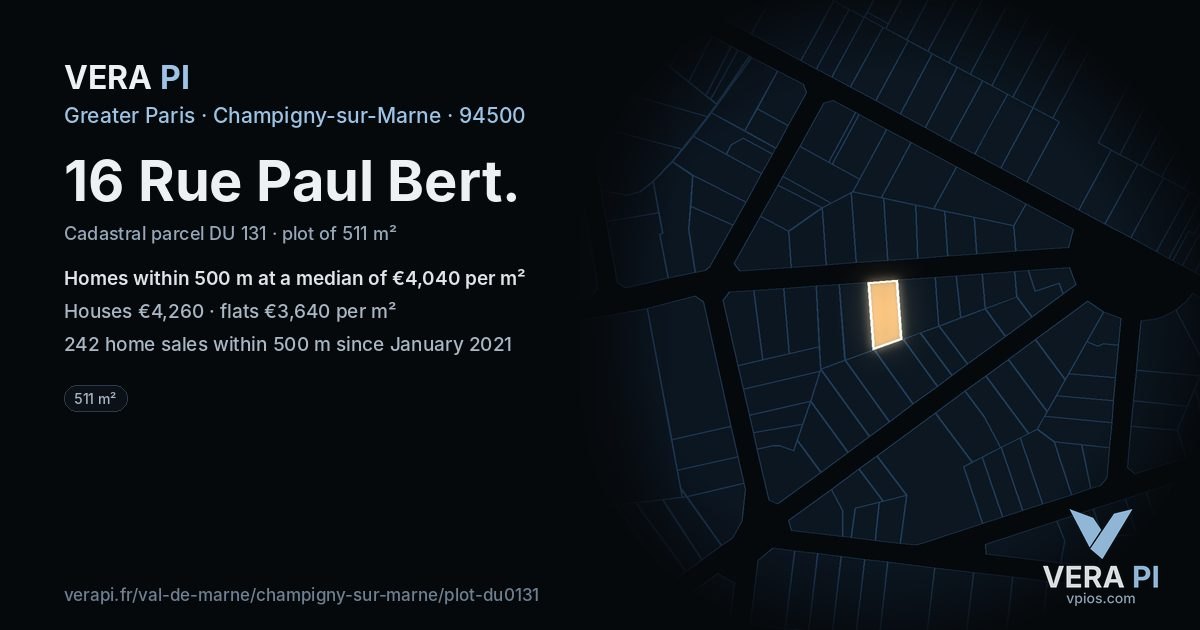 16 Rue Paul Bert, Champigny-sur-Marne at night – the plot lit, the parcels around coloured by the prices near them