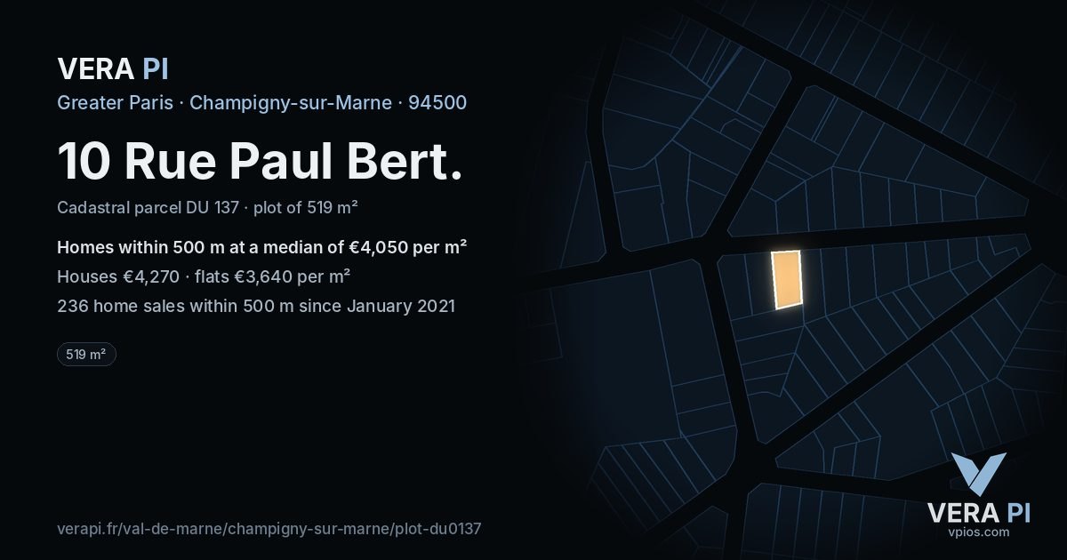 10 Rue Paul Bert, Champigny-sur-Marne at night – the plot lit, the parcels around coloured by the prices near them