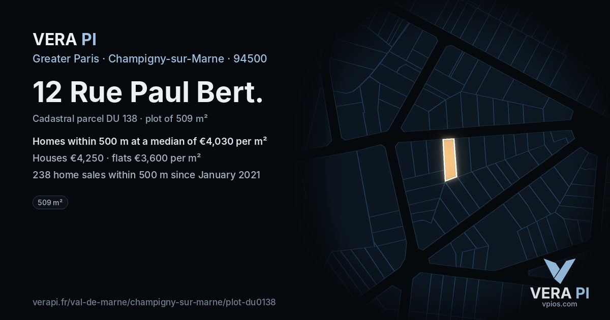 12 Rue Paul Bert, Champigny-sur-Marne at night – the plot lit, the parcels around coloured by the prices near them