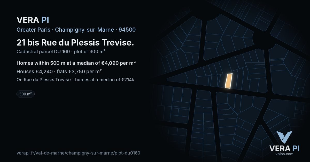 21 bis Rue du Plessis Trevise, Champigny-sur-Marne at night – the plot lit, the parcels around coloured by the prices near them