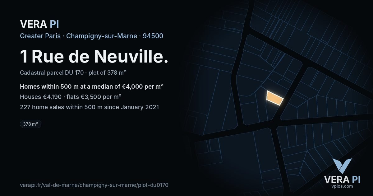 1 Rue de Neuville, Champigny-sur-Marne at night – the plot lit, the parcels around coloured by the prices near them