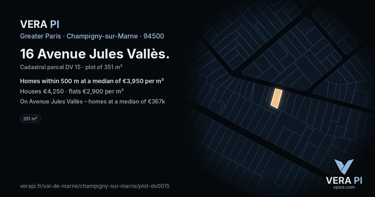 16 Avenue Jules Vallès, Champigny-sur-Marne at night – the plot lit, the parcels around coloured by the prices near them