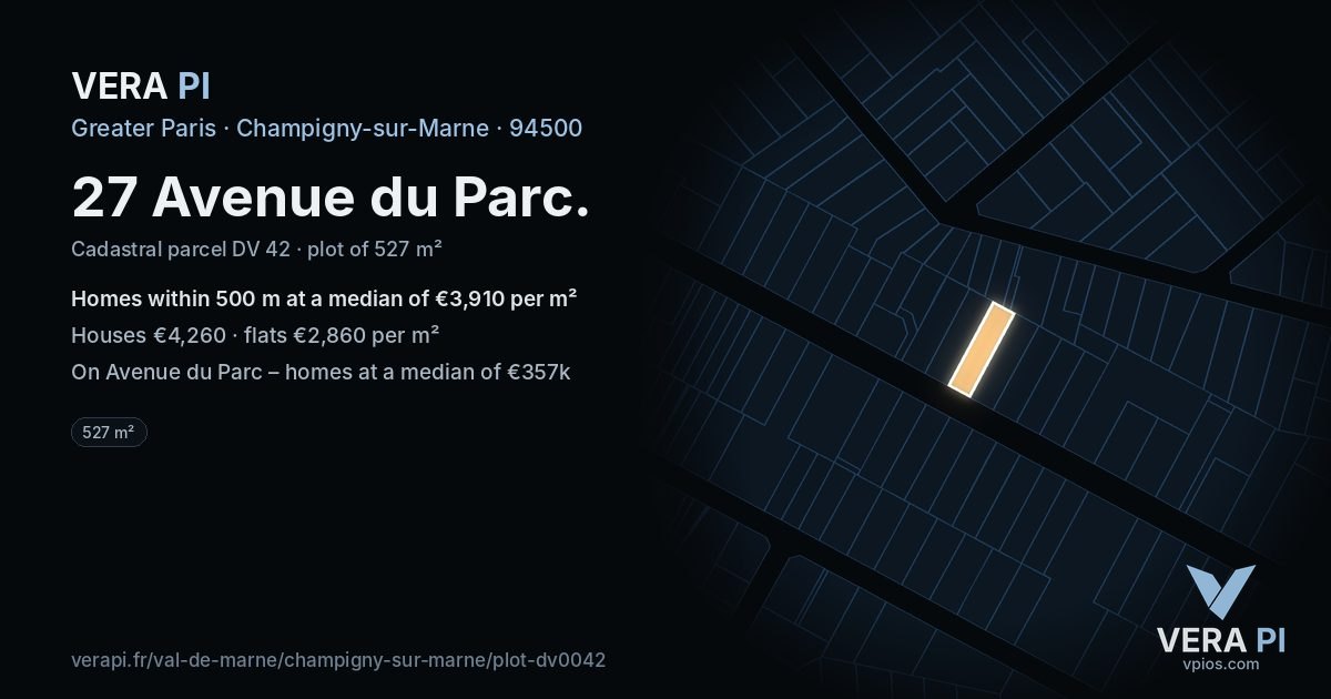 27 Avenue du Parc, Champigny-sur-Marne at night – the plot lit, the parcels around coloured by the prices near them