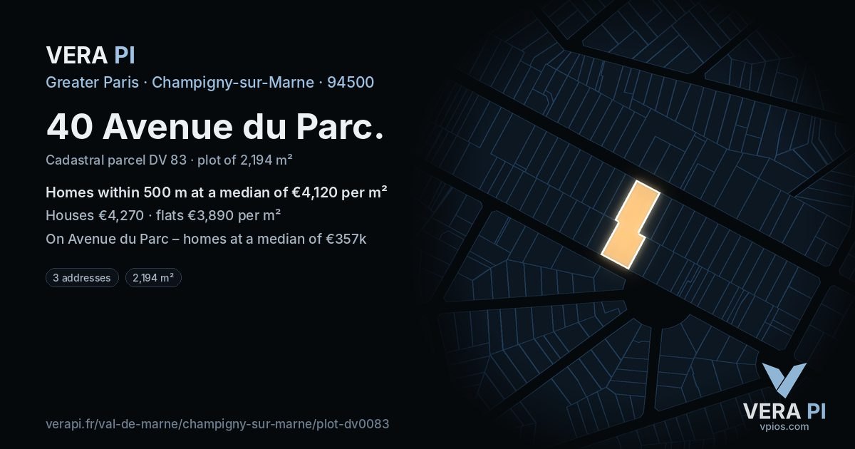 40 Avenue du Parc, Champigny-sur-Marne at night – the plot lit, the parcels around coloured by the prices near them