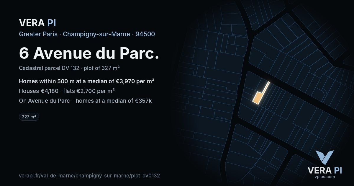 6 Avenue du Parc, Champigny-sur-Marne at night – the plot lit, the parcels around coloured by the prices near them