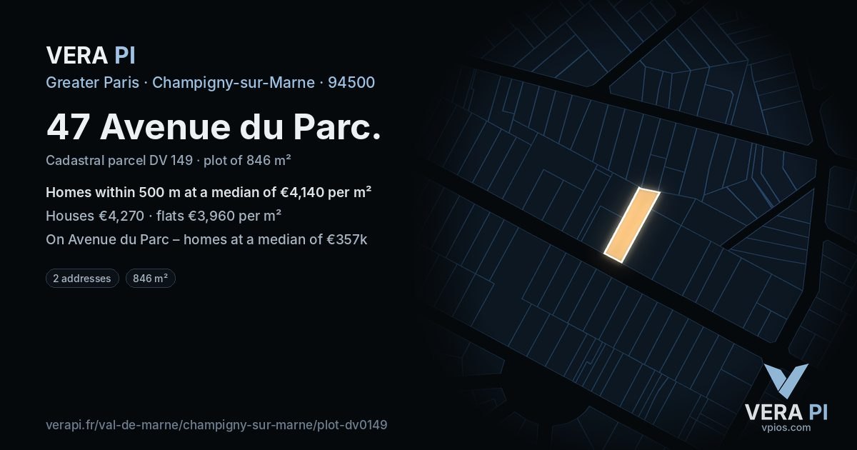 47 Avenue du Parc, Champigny-sur-Marne at night – the plot lit, the parcels around coloured by the prices near them