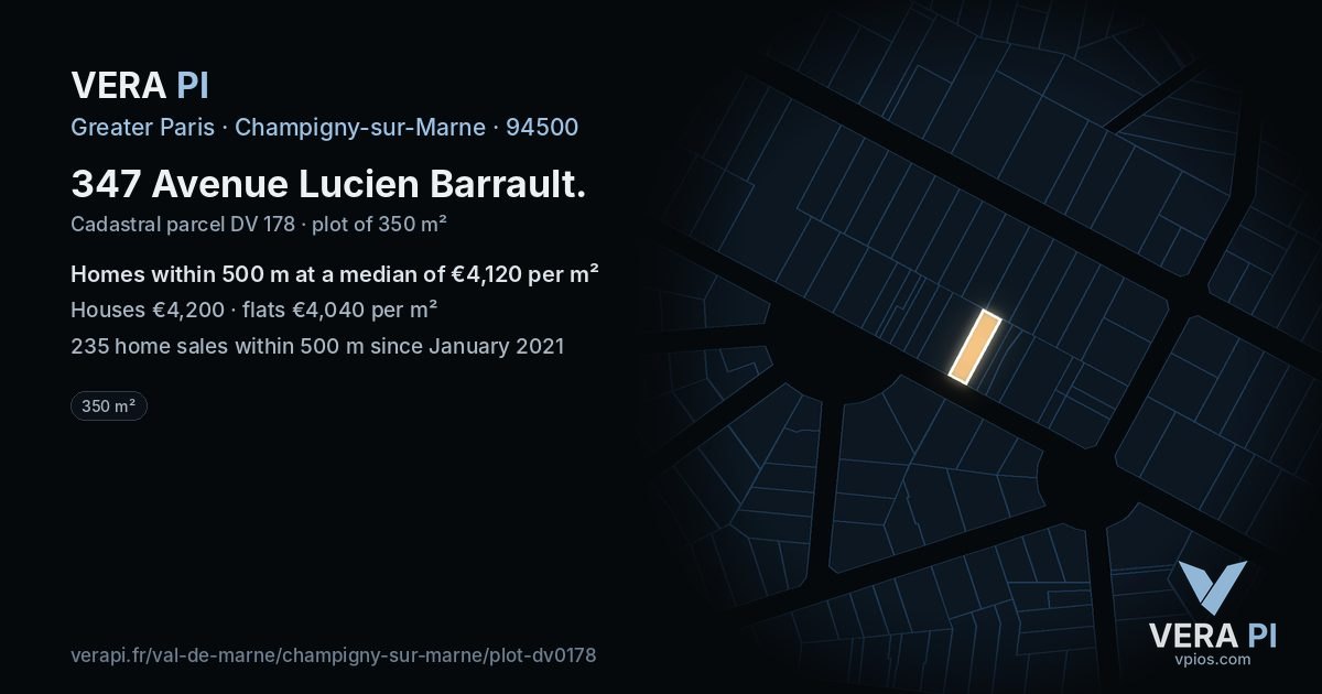 347 Avenue Lucien Barrault, Champigny-sur-Marne at night – the plot lit, the parcels around coloured by the prices near them