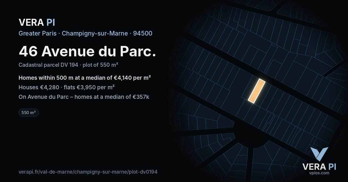 46 Avenue du Parc, Champigny-sur-Marne at night – the plot lit, the parcels around coloured by the prices near them
