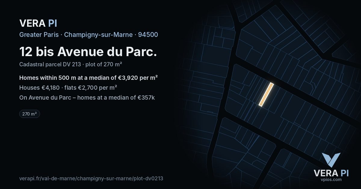 12 bis Avenue du Parc, Champigny-sur-Marne at night – the plot lit, the parcels around coloured by the prices near them