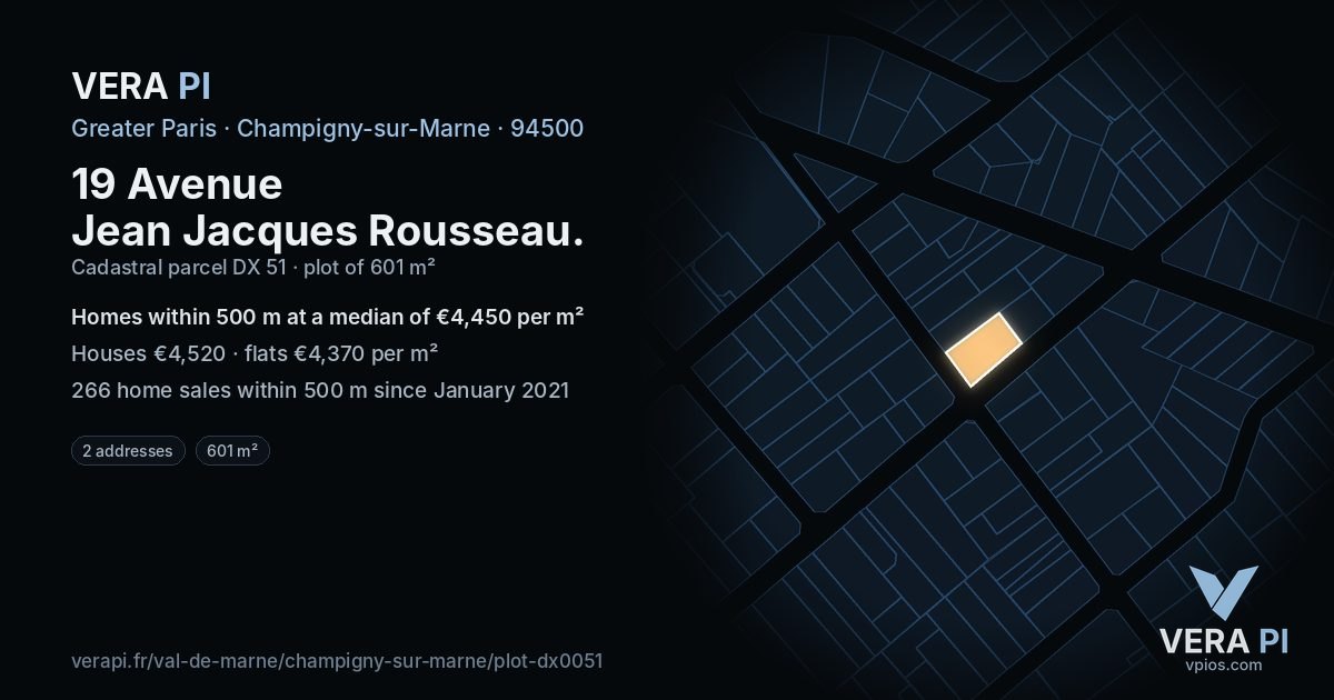 19 Avenue Jean Jacques Rousseau, Champigny-sur-Marne at night – the plot lit, the parcels around coloured by the prices near them