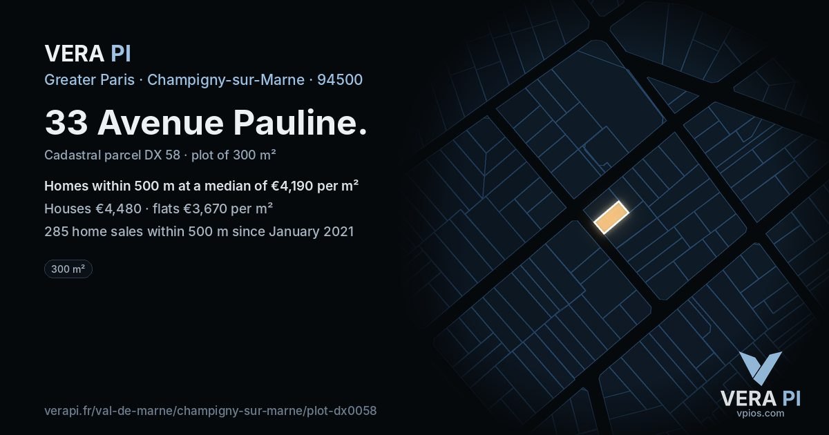 33 Avenue Pauline, Champigny-sur-Marne at night – the plot lit, the parcels around coloured by the prices near them