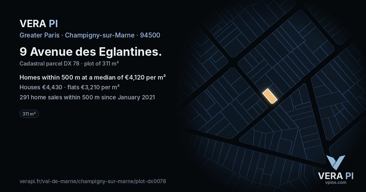 9 Avenue des Eglantines, Champigny-sur-Marne at night – the plot lit, the parcels around coloured by the prices near them