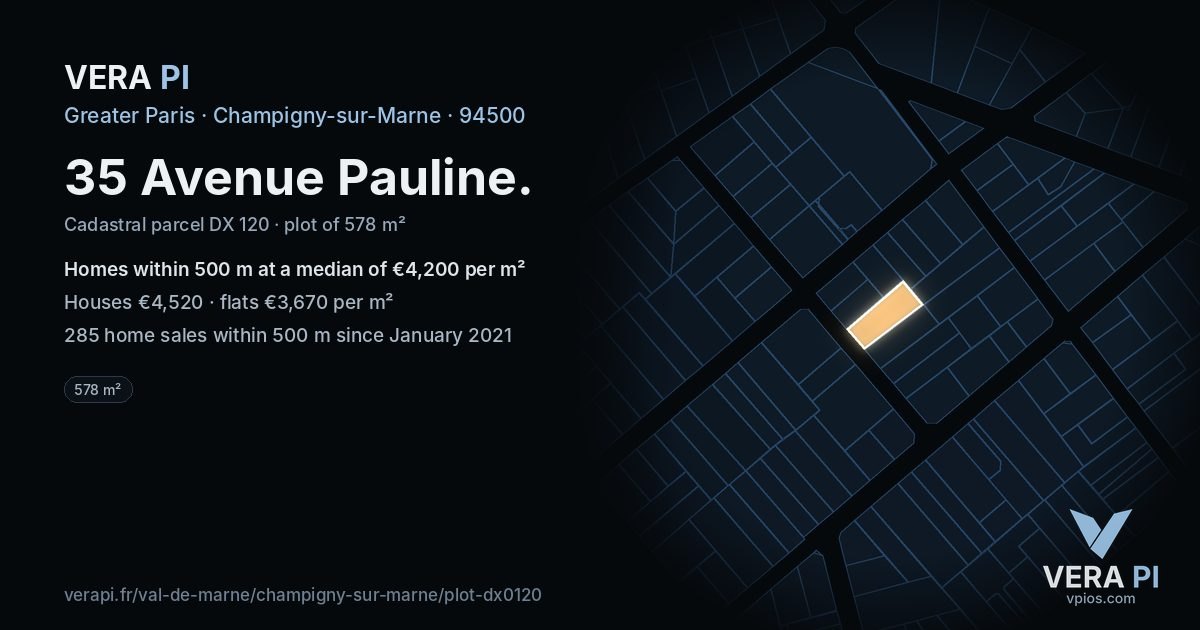 35 Avenue Pauline, Champigny-sur-Marne at night – the plot lit, the parcels around coloured by the prices near them