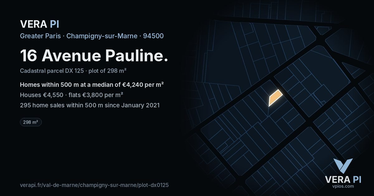 16 Avenue Pauline, Champigny-sur-Marne at night – the plot lit, the parcels around coloured by the prices near them