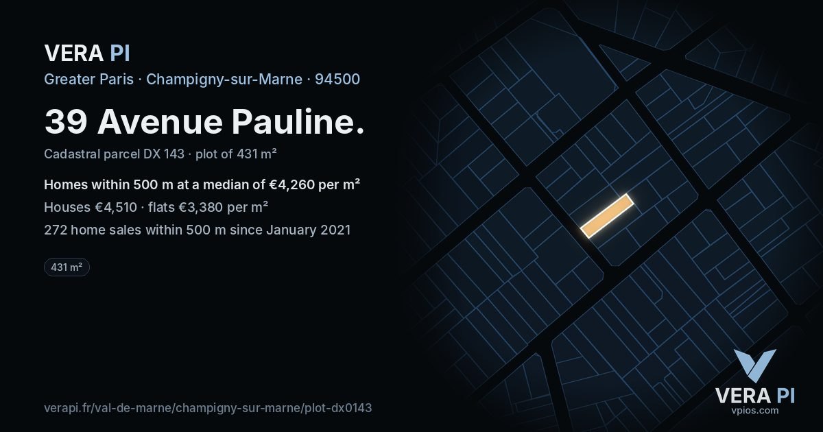 39 Avenue Pauline, Champigny-sur-Marne at night – the plot lit, the parcels around coloured by the prices near them