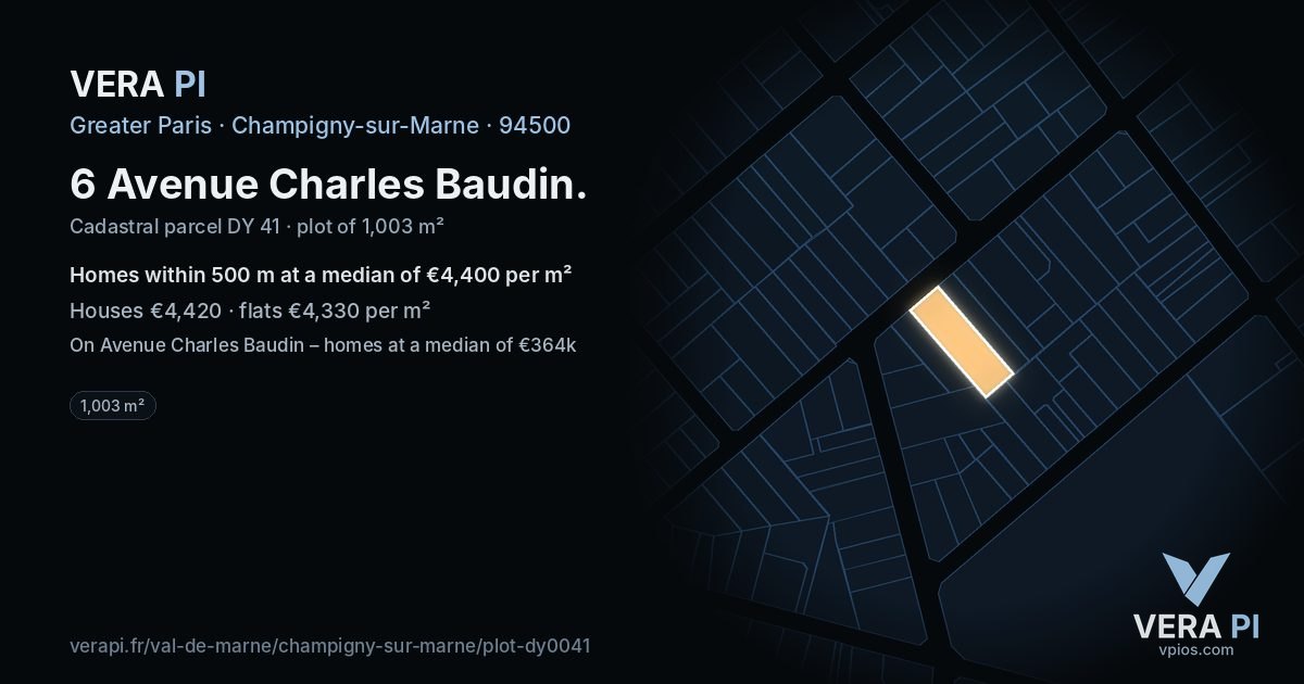 6 Avenue Charles Baudin, Champigny-sur-Marne at night – the plot lit, the parcels around coloured by the prices near them