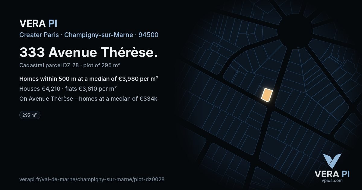 333 Avenue Thérèse, Champigny-sur-Marne at night – the plot lit, the parcels around coloured by the prices near them