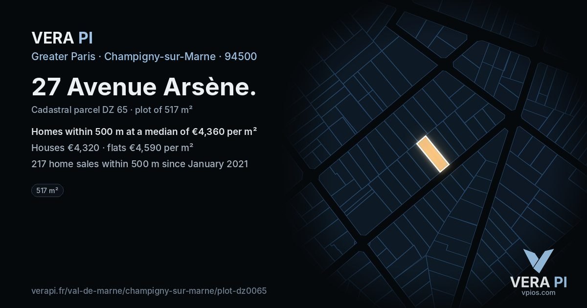 27 Avenue Arsène, Champigny-sur-Marne at night – the plot lit, the parcels around coloured by the prices near them