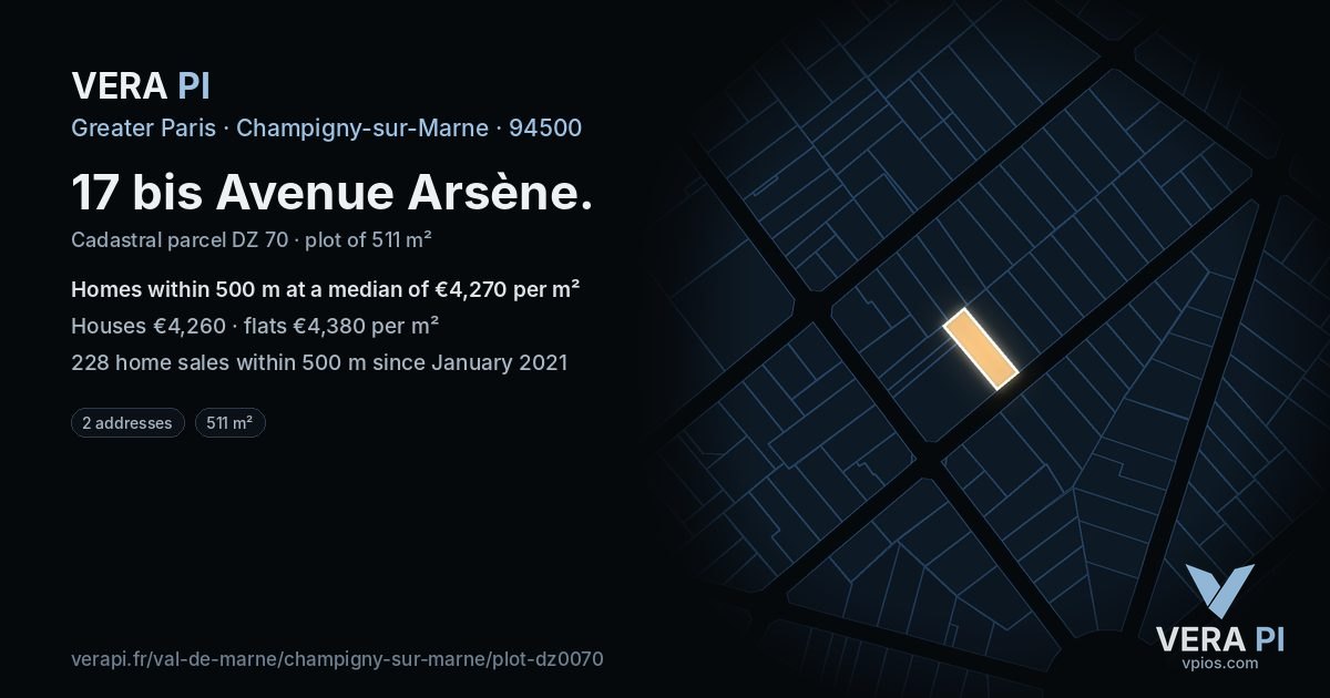 17 bis Avenue Arsène, Champigny-sur-Marne at night – the plot lit, the parcels around coloured by the prices near them