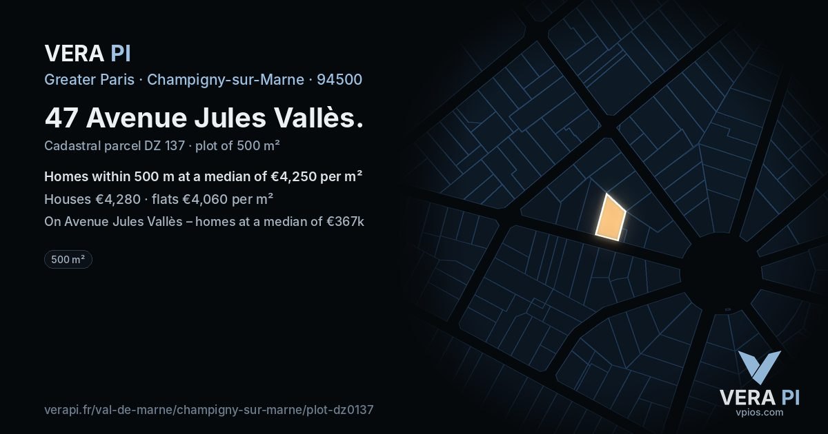 47 Avenue Jules Vallès, Champigny-sur-Marne at night – the plot lit, the parcels around coloured by the prices near them