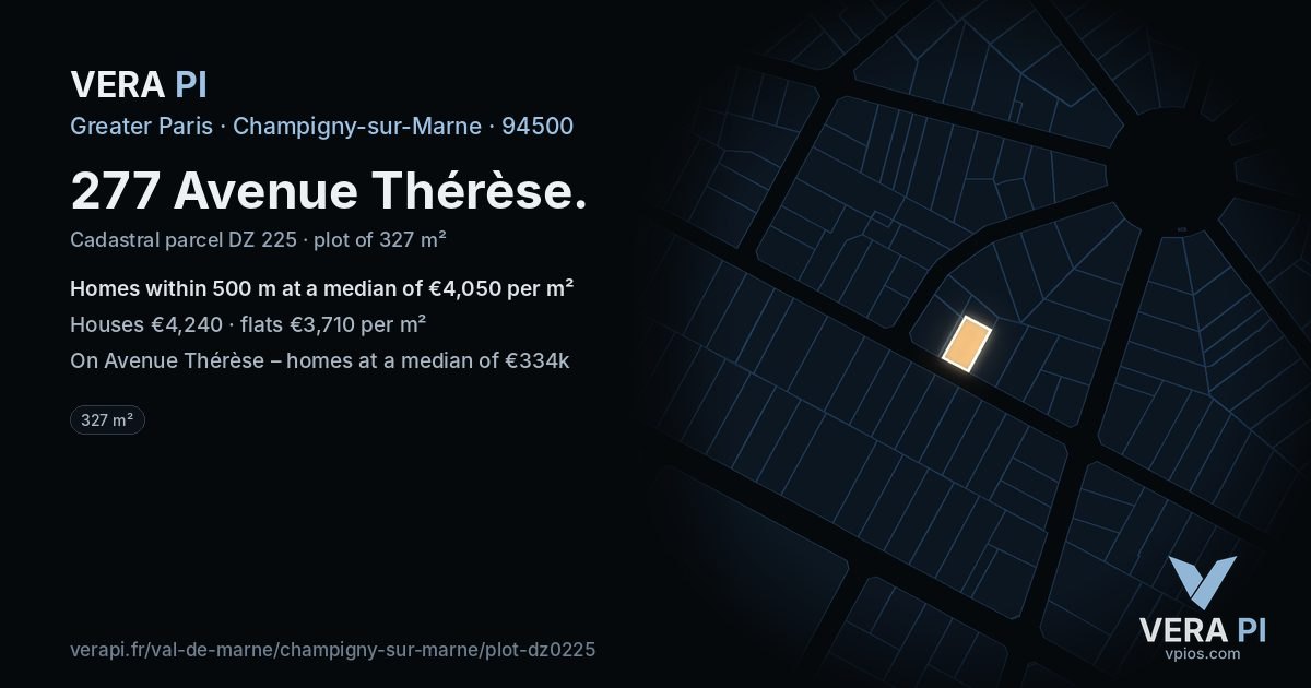 277 Avenue Thérèse, Champigny-sur-Marne at night – the plot lit, the parcels around coloured by the prices near them