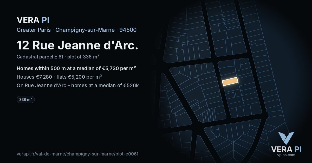 12 Rue Jeanne d'Arc, Champigny-sur-Marne at night – the plot lit, the parcels around coloured by the prices near them