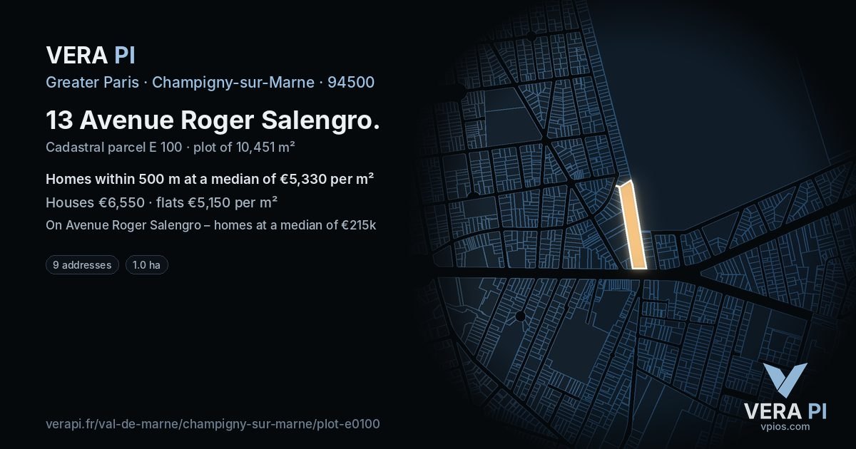 13 Avenue Roger Salengro, Champigny-sur-Marne at night – the plot lit, the parcels around coloured by the prices near them