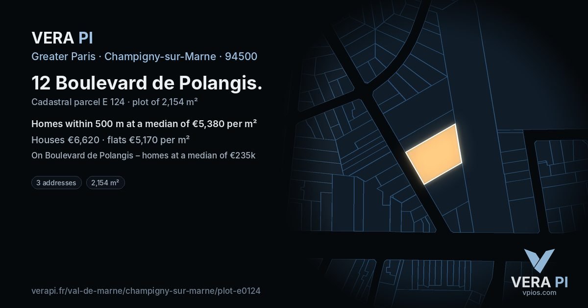 12 Boulevard de Polangis, Champigny-sur-Marne at night – the plot lit, the parcels around coloured by the prices near them