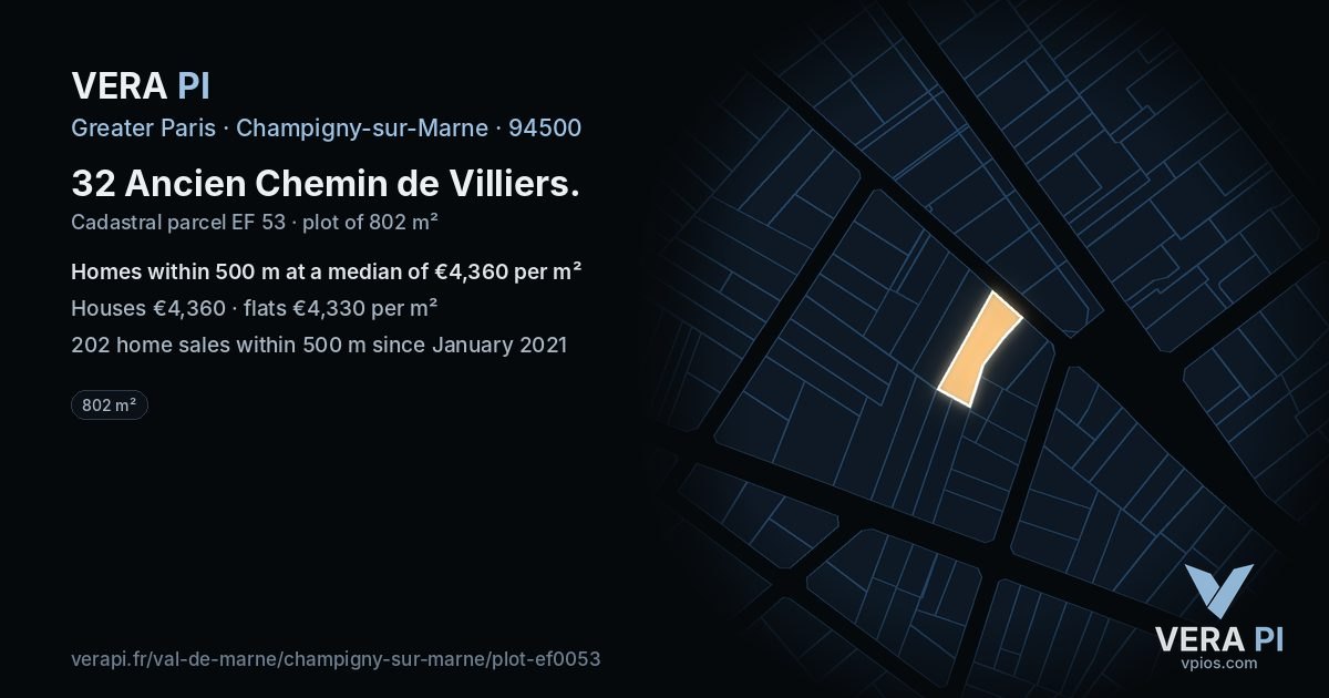 32 Ancien Chemin de Villiers, Champigny-sur-Marne at night – the plot lit, the parcels around coloured by the prices near them