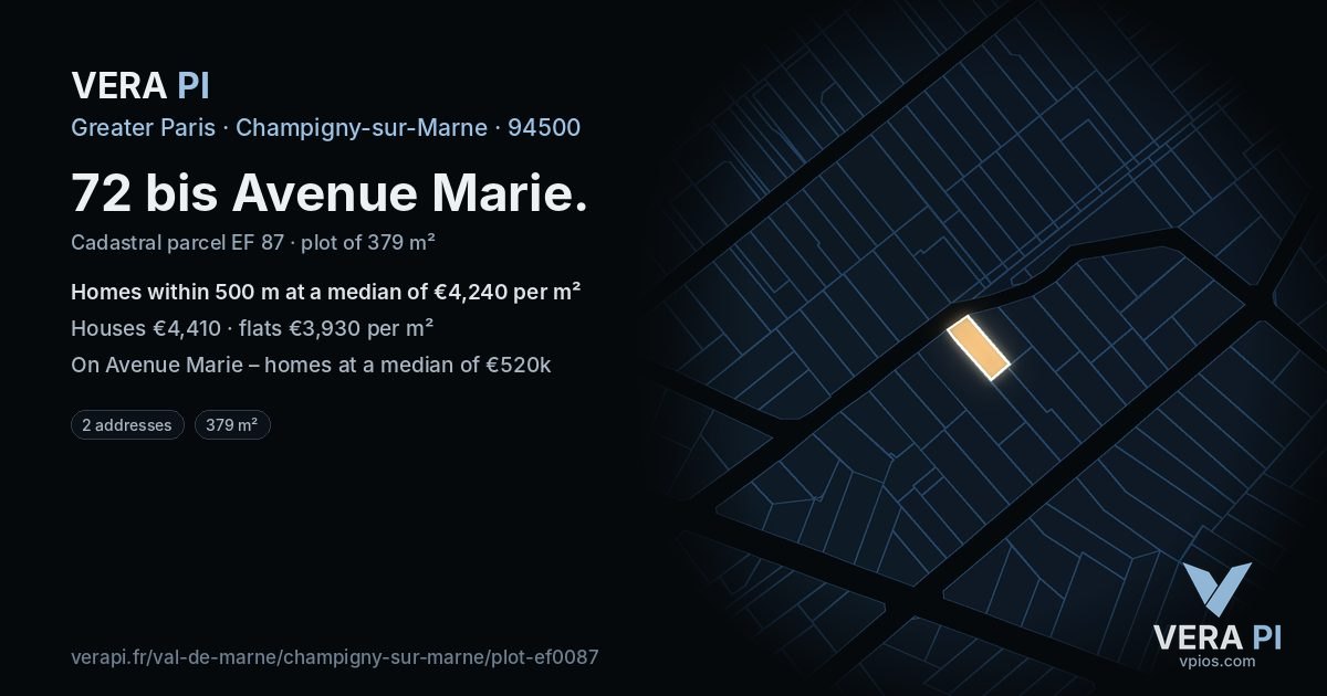 72 bis Avenue Marie, Champigny-sur-Marne at night – the plot lit, the parcels around coloured by the prices near them