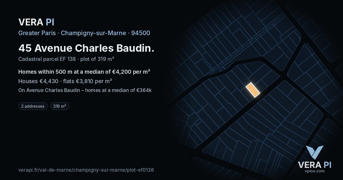45 Avenue Charles Baudin, Champigny-sur-Marne at night – the plot lit, the parcels around coloured by the prices near them