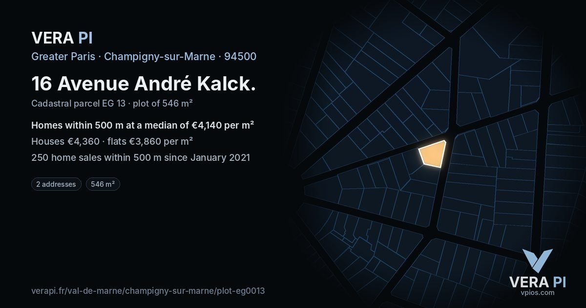 16 Avenue André Kalck, Champigny-sur-Marne at night – the plot lit, the parcels around coloured by the prices near them