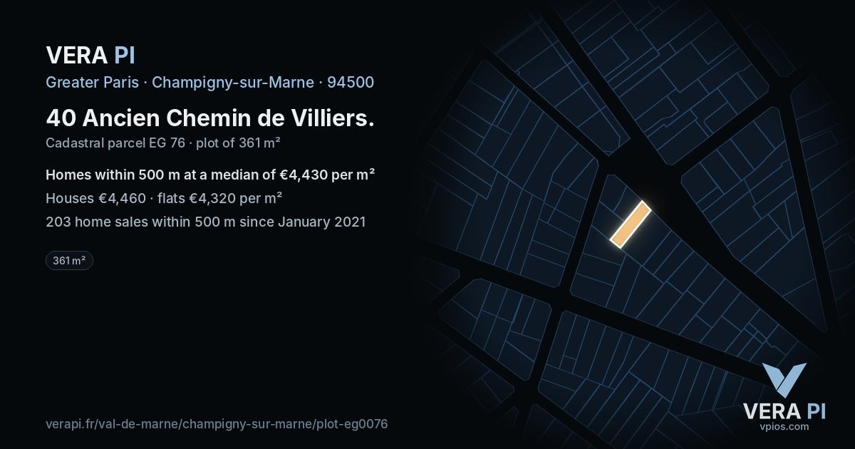 40 Ancien Chemin de Villiers, Champigny-sur-Marne at night – the plot lit, the parcels around coloured by the prices near them