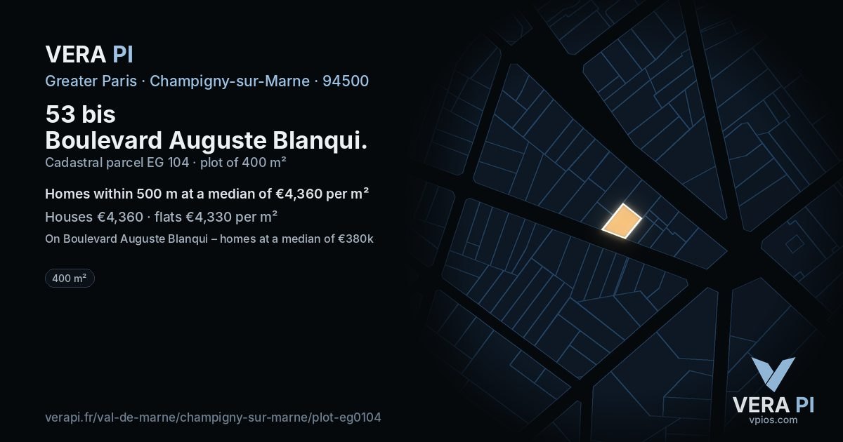 53 bis Boulevard Auguste Blanqui, Champigny-sur-Marne at night – the plot lit, the parcels around coloured by the prices near them
