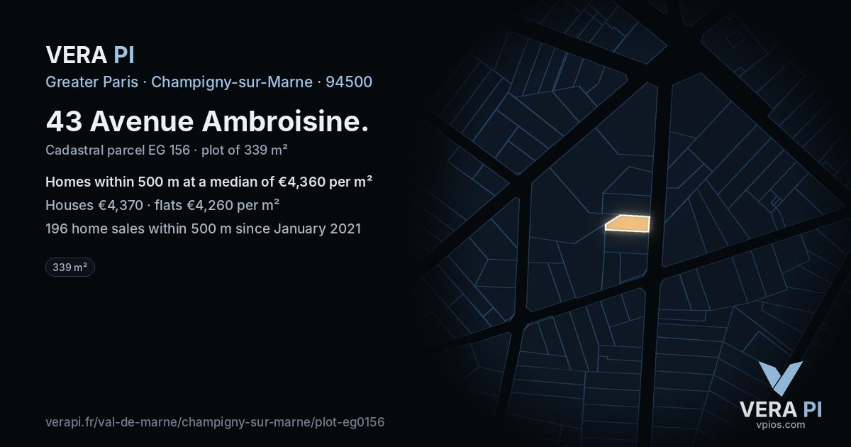 43 Avenue Ambroisine, Champigny-sur-Marne at night – the plot lit, the parcels around coloured by the prices near them