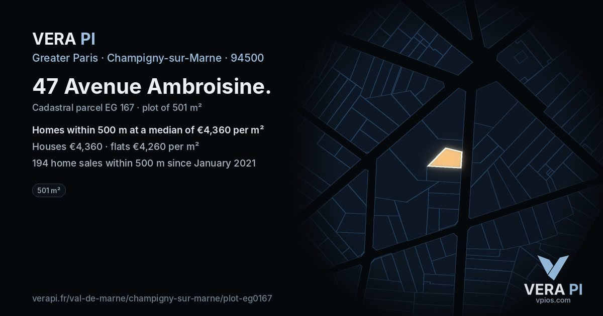 47 Avenue Ambroisine, Champigny-sur-Marne at night – the plot lit, the parcels around coloured by the prices near them