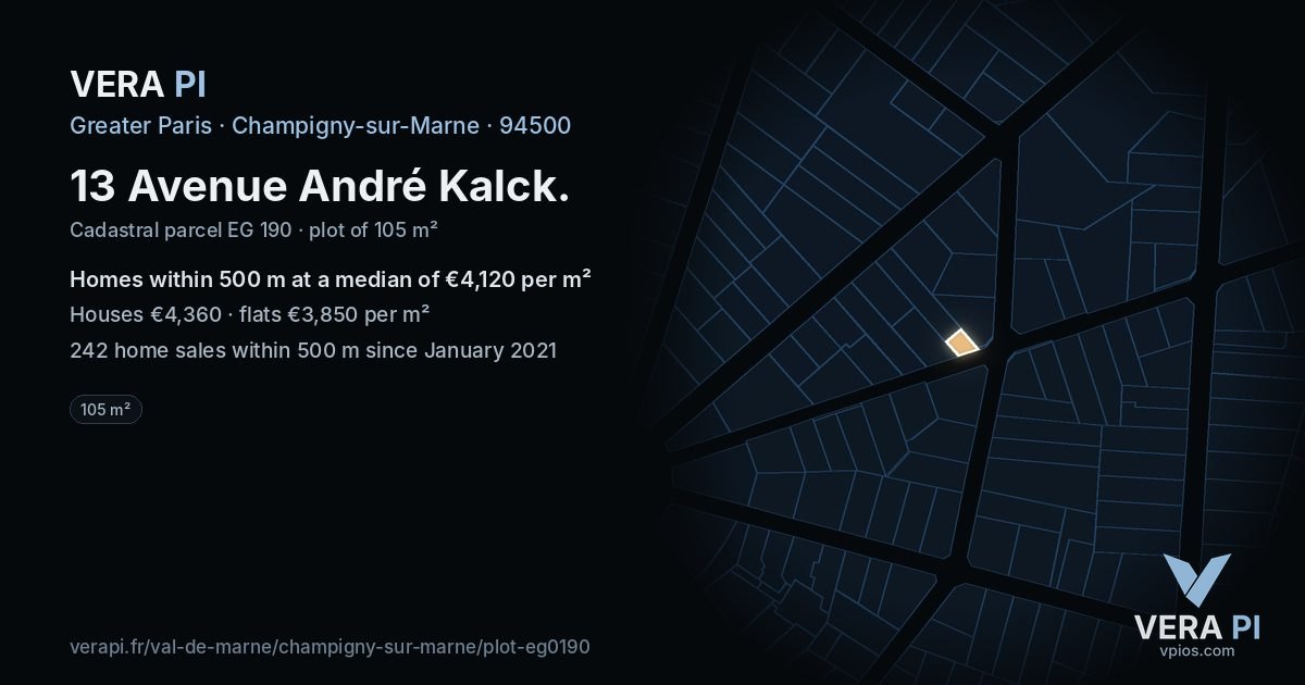 13 Avenue André Kalck, Champigny-sur-Marne at night – the plot lit, the parcels around coloured by the prices near them