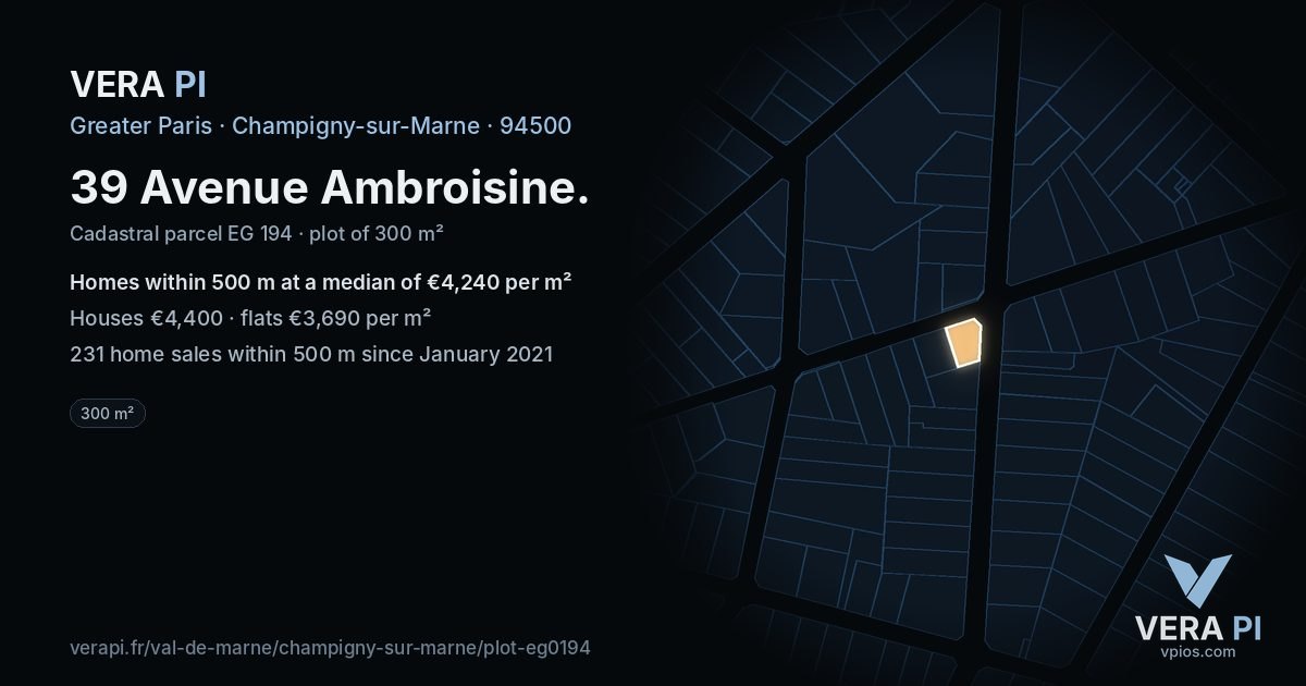 39 Avenue Ambroisine, Champigny-sur-Marne at night – the plot lit, the parcels around coloured by the prices near them