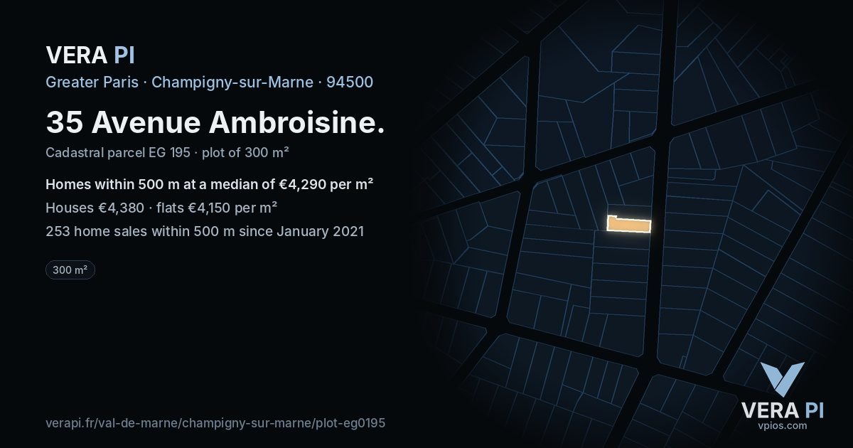 35 Avenue Ambroisine, Champigny-sur-Marne at night – the plot lit, the parcels around coloured by the prices near them
