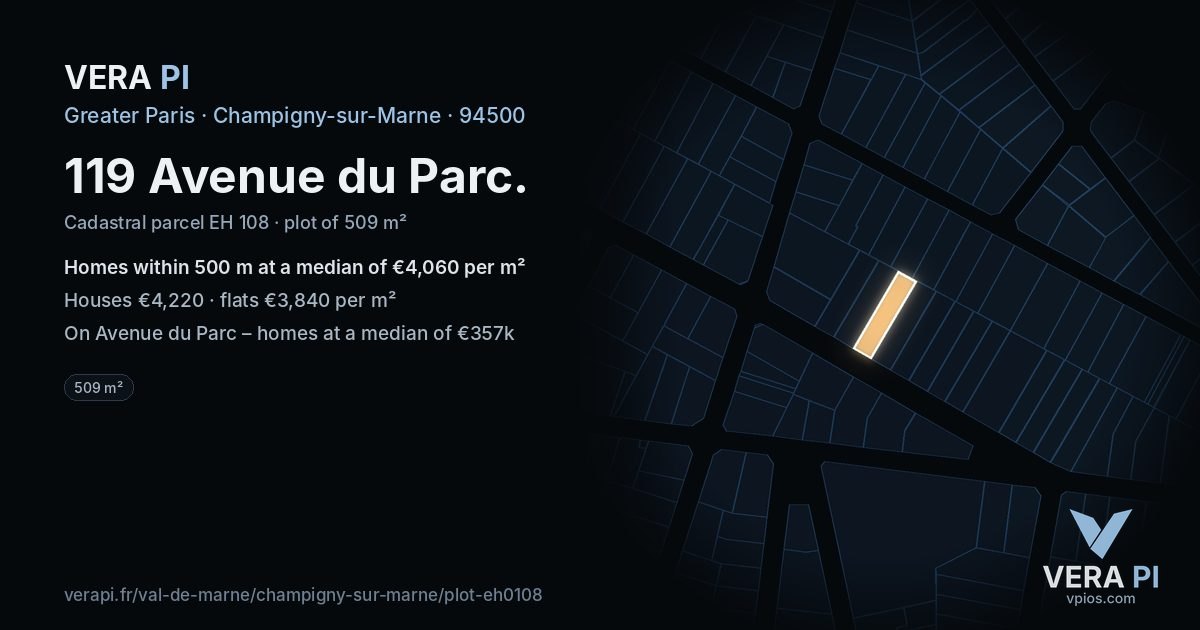 119 Avenue du Parc, Champigny-sur-Marne at night – the plot lit, the parcels around coloured by the prices near them