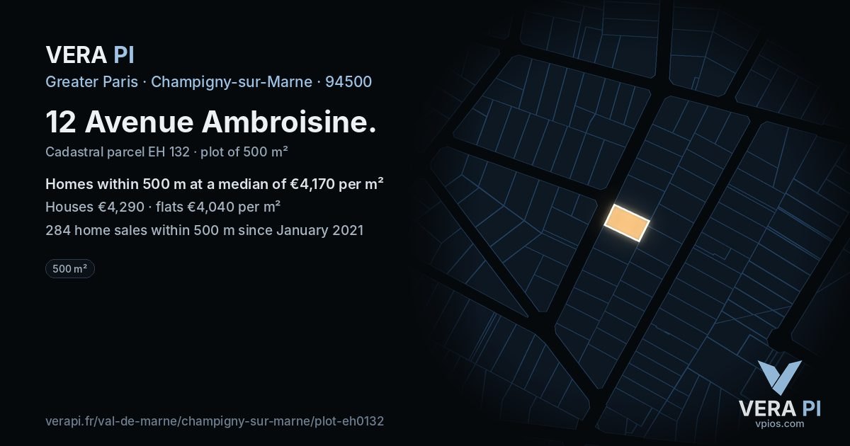 12 Avenue Ambroisine, Champigny-sur-Marne at night – the plot lit, the parcels around coloured by the prices near them