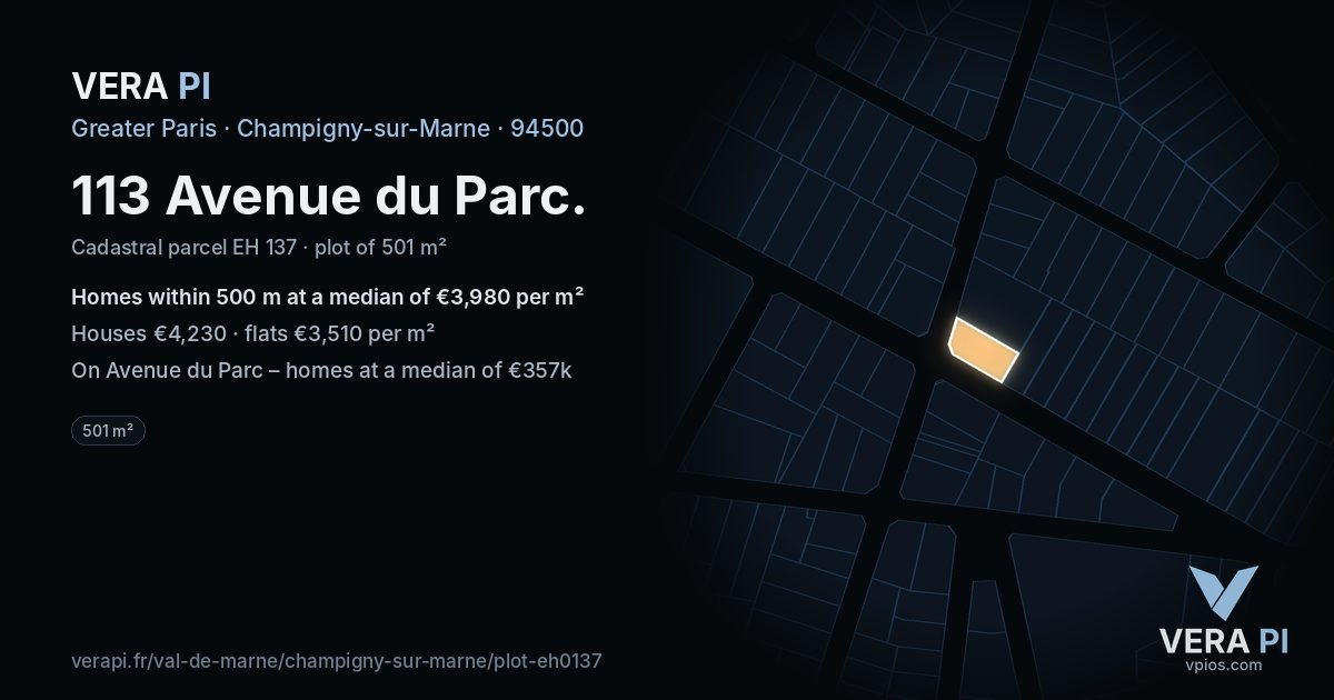 113 Avenue du Parc, Champigny-sur-Marne at night – the plot lit, the parcels around coloured by the prices near them