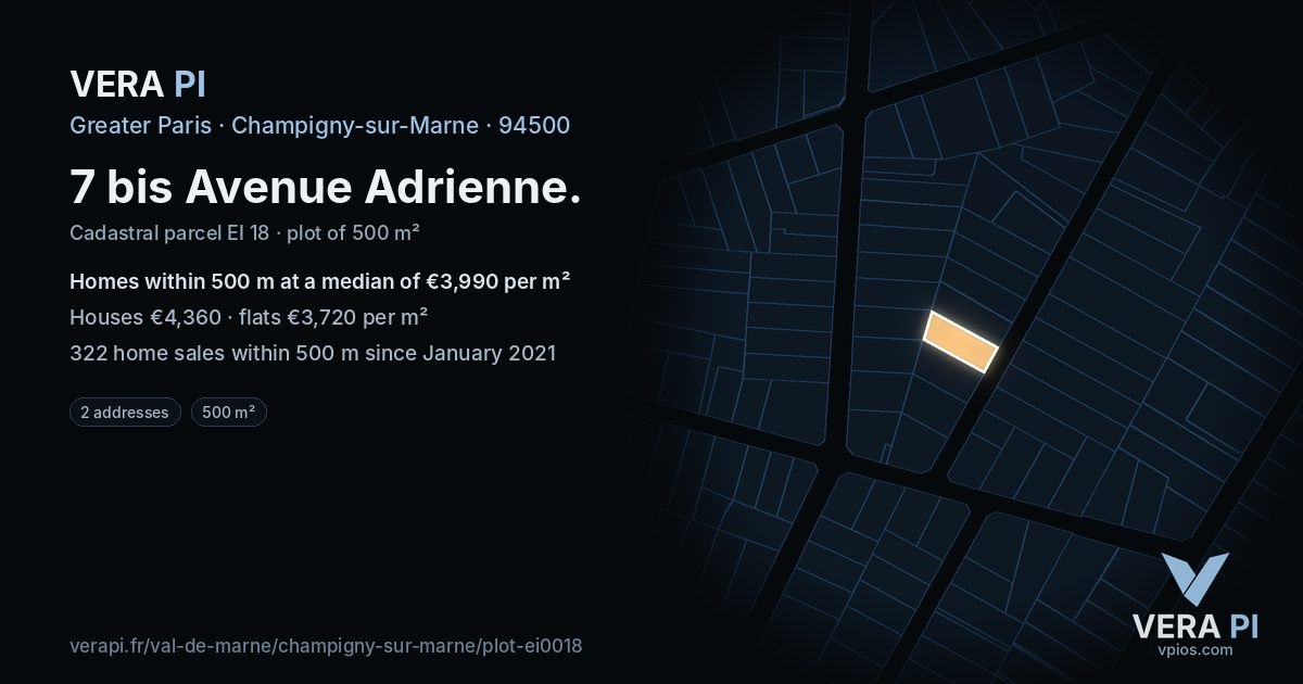 7 bis Avenue Adrienne, Champigny-sur-Marne at night – the plot lit, the parcels around coloured by the prices near them