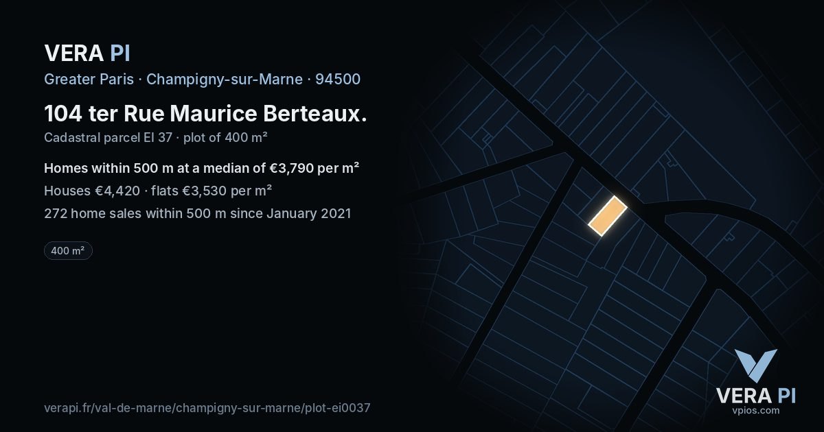 104 ter Rue Maurice Berteaux, Champigny-sur-Marne at night – the plot lit, the parcels around coloured by the prices near them