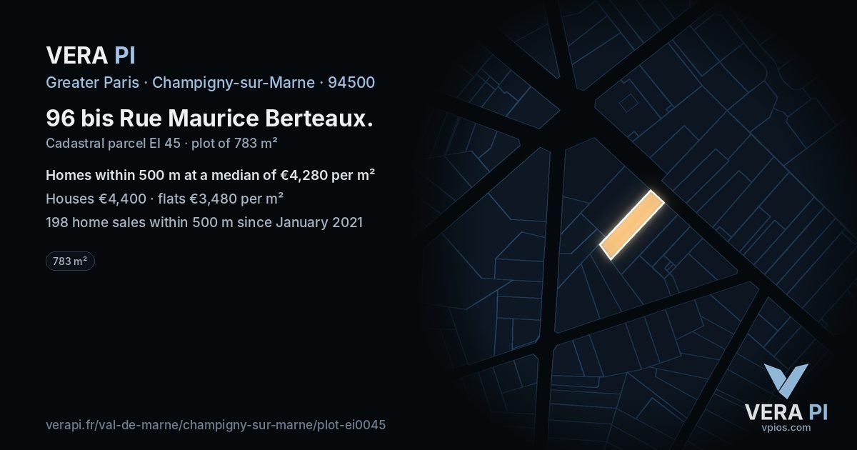 96 bis Rue Maurice Berteaux, Champigny-sur-Marne at night – the plot lit, the parcels around coloured by the prices near them