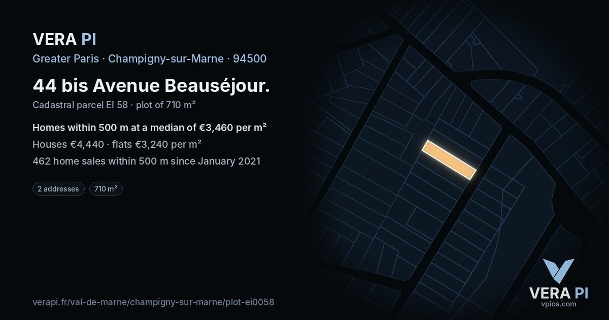 44 bis Avenue Beauséjour, Champigny-sur-Marne at night – the plot lit, the parcels around coloured by the prices near them