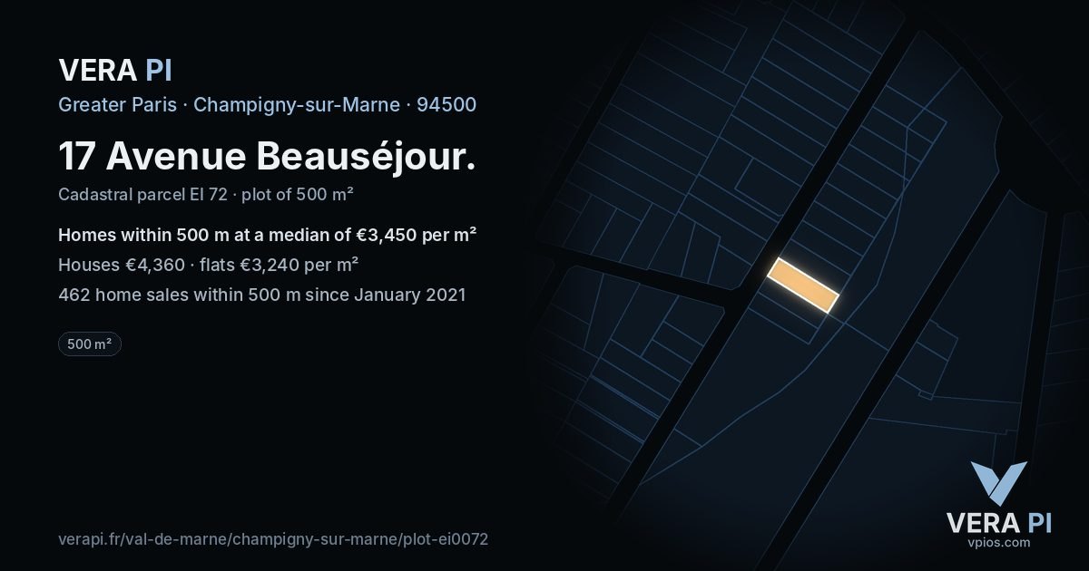 17 Avenue Beauséjour, Champigny-sur-Marne at night – the plot lit, the parcels around coloured by the prices near them