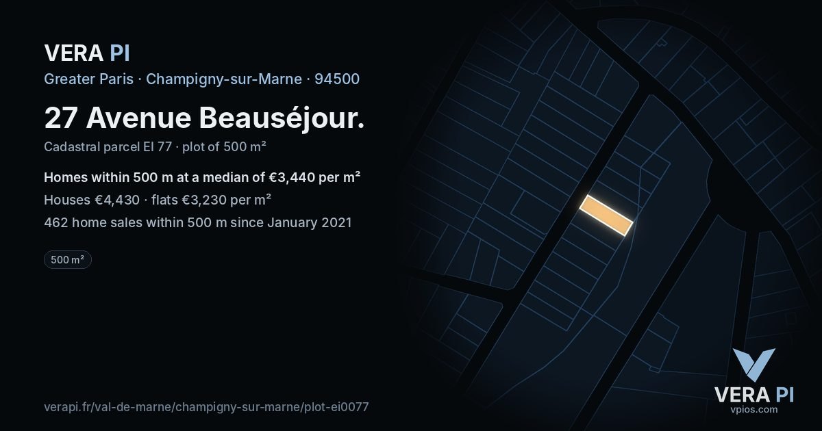 27 Avenue Beauséjour, Champigny-sur-Marne at night – the plot lit, the parcels around coloured by the prices near them