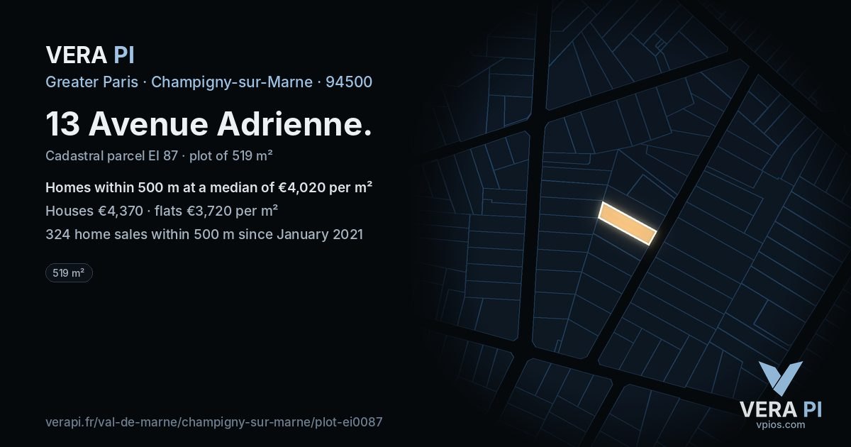 13 Avenue Adrienne, Champigny-sur-Marne at night – the plot lit, the parcels around coloured by the prices near them